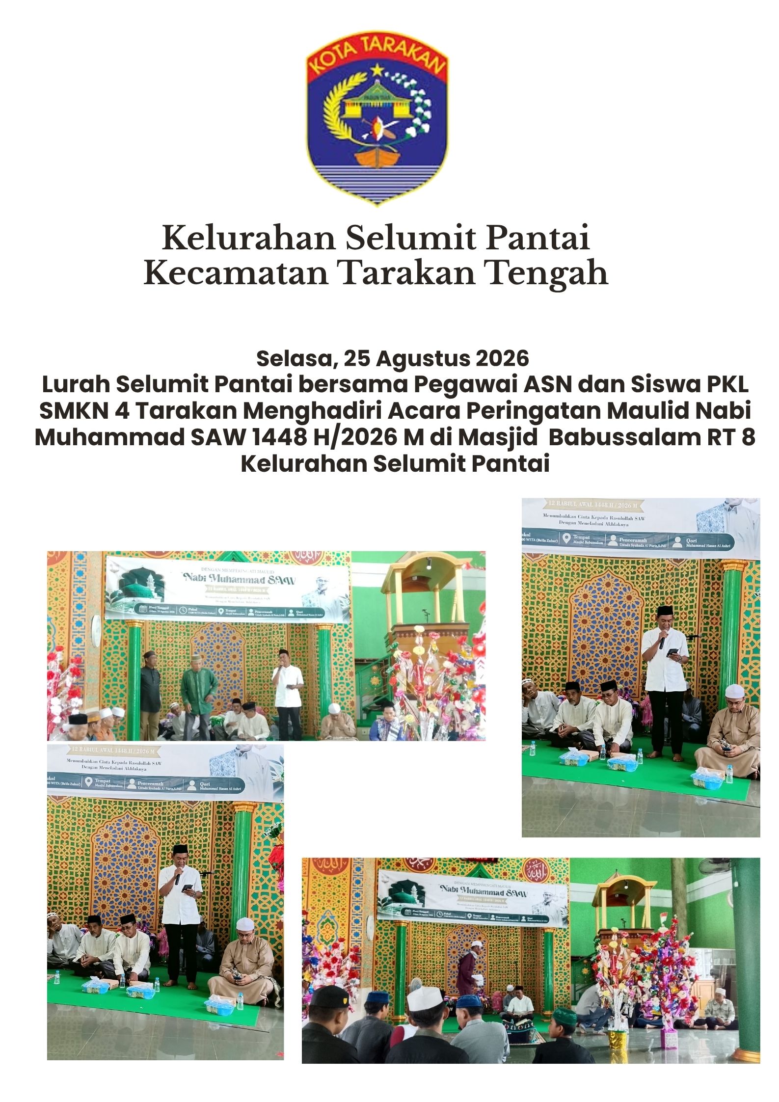 Lurah Selumit Pantai bersama Pegawai ASN dan Siswa PKL SMKN 4 Tarakan Menghadiri Acara Peringatan Maulid Nabi Muhammad SAW 1448 H/2026 M di Masjid  Babussalam RT 8 Kelurahan Selumit Pantai