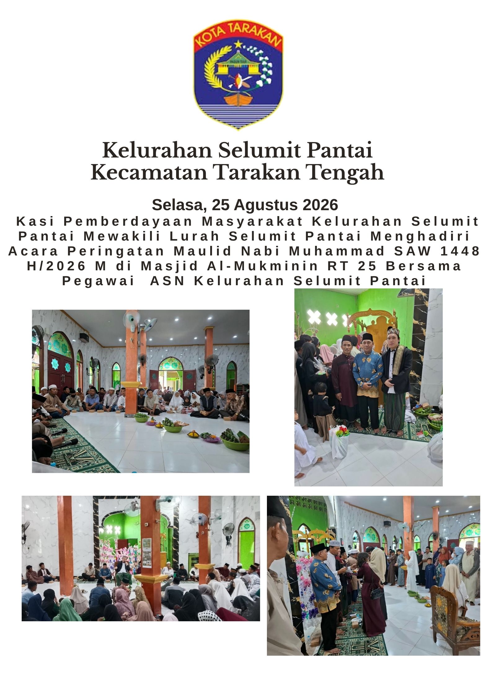 Kasi Pemberdayaan Masyarakat Kelurahan Selumit Pantai Mewakili Lurah Selumit Pantai Menghadiri Acara Peringatan Maulid Nabi Muhammad SAW 1448 H/2026 M di Masjid Al-Mukminin RT 25 Bersama  Pegawai  ASN Kelurahan Selumit Pantai
