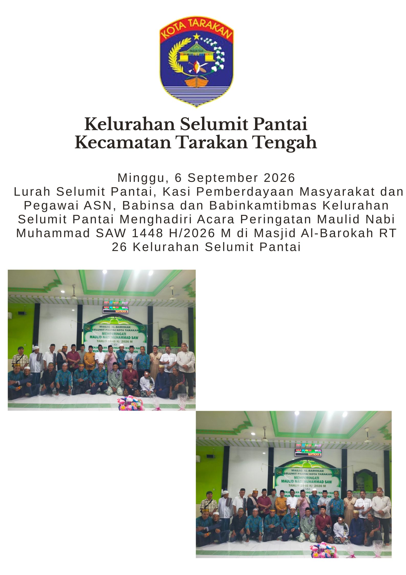 Lurah Selumit Pantai, Kasi Pemberdayaan Masyarakat dan Pegawai ASN, Babinsa dan Babinkamtibmas Kelurahan Selumit Pantai Menghadiri Acara Peringatan Maulid Nabi Muhammad SAW 1448 H/2026 M di Masjid Al-Barokah RT 26 Kelurahan Selumit Pantai